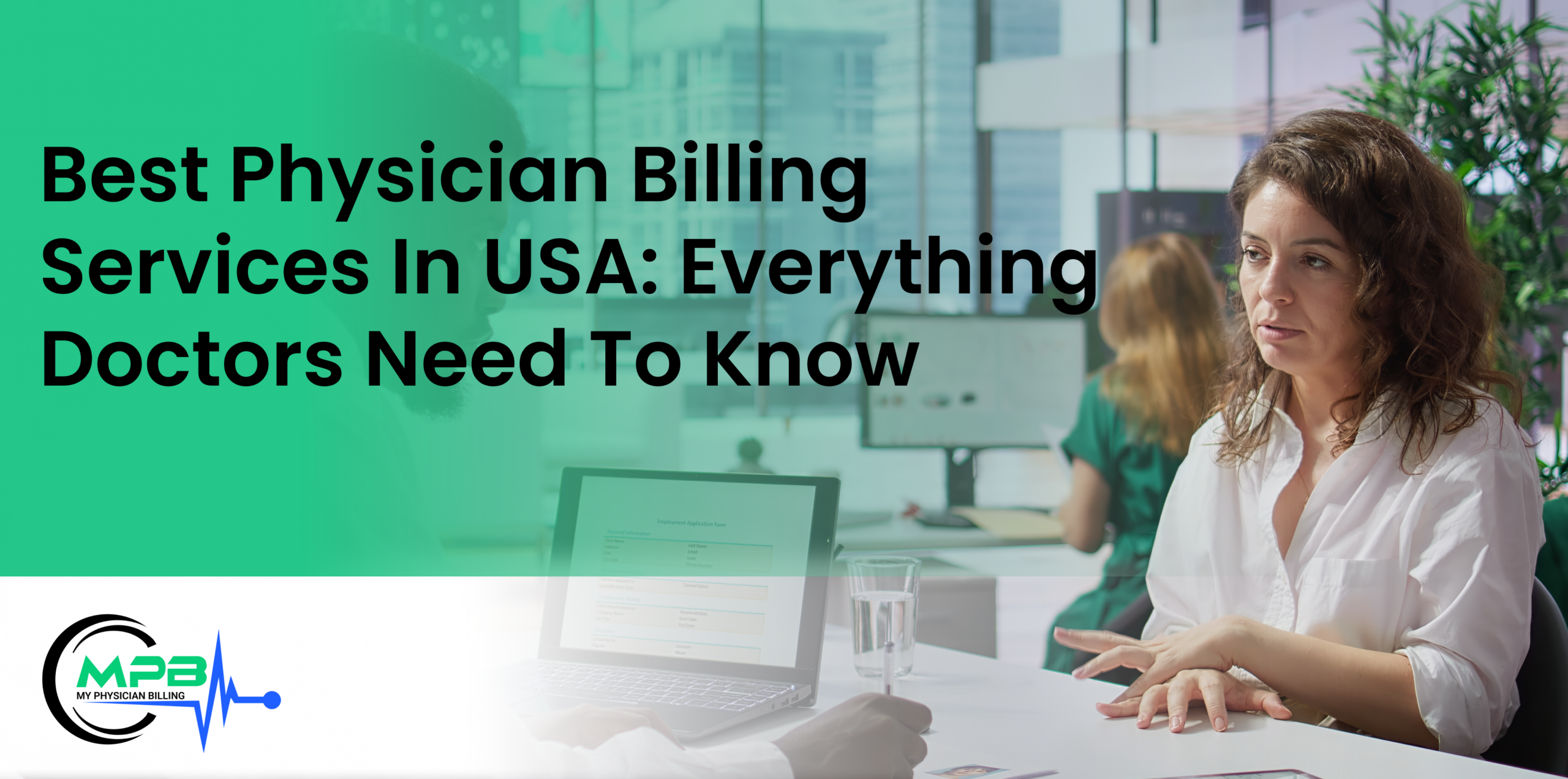 Best Physician Billing Services in USA: Everything Doctors Need to Know