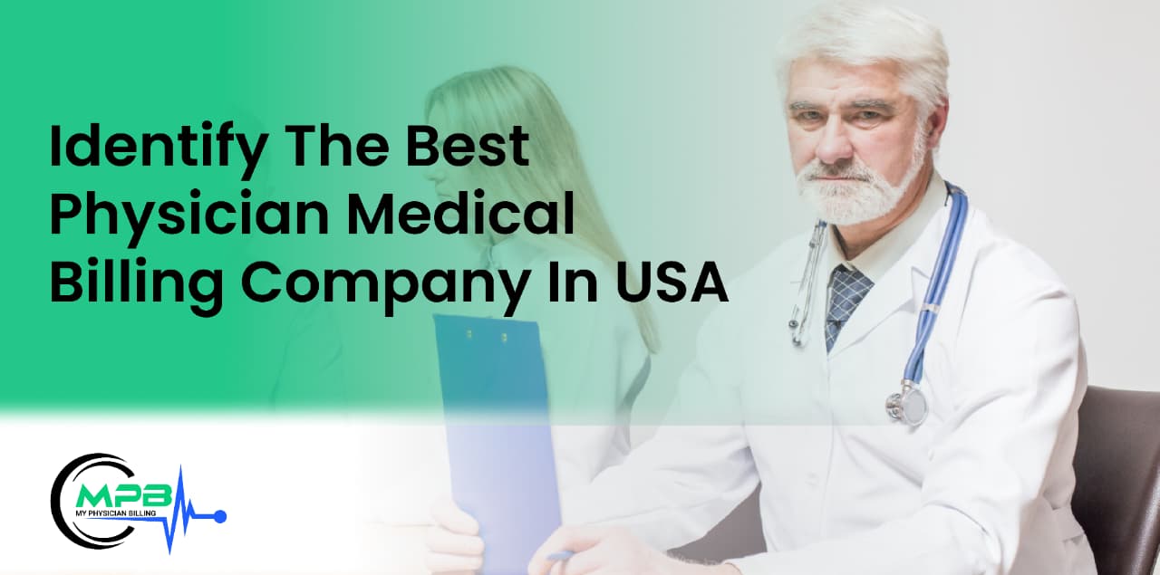 Best Physician Medical Billing Company in USA-MyPhysicianBilling