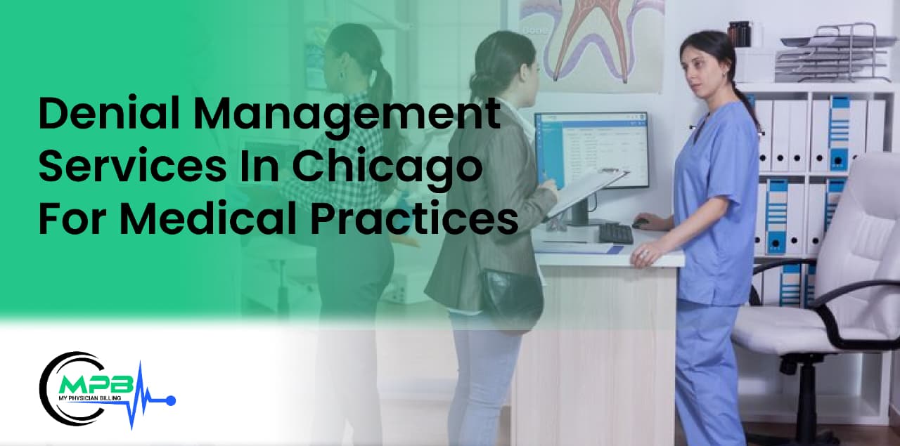 Denial Management Services in Chicago-MyPhysicianBilling (MPB)