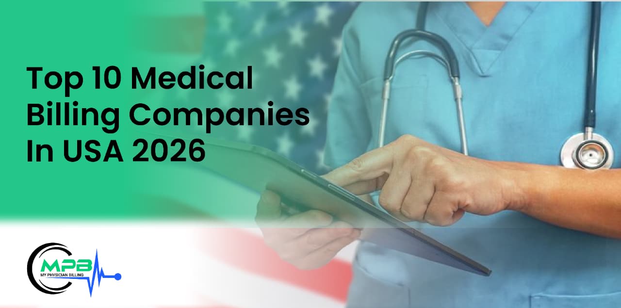 Top 10 Medical Billing Companies in USA 2026-MyPhysicianBilling (MPB)
